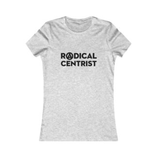 Radical Centrist - Women's Fitted Tee