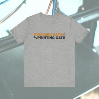 Stacking Stats, Printing Gats